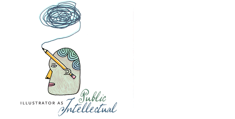 Illustrator as Public Intellectual Symposium Schedule